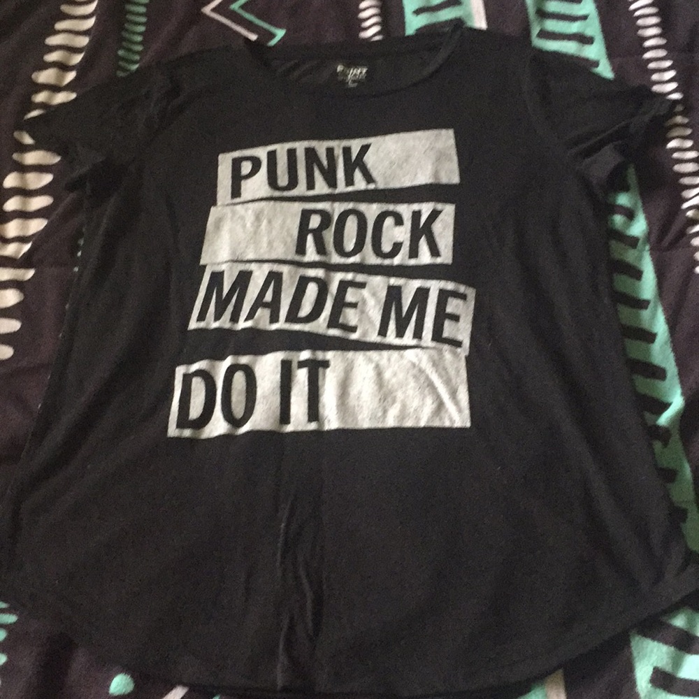 “Punk Rock Made Me Do It” shirt